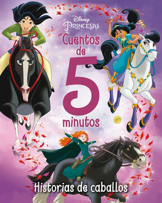 Princesas. Cuentos De 5 Minutos. Historias De Caballos