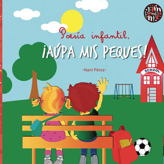 Poesía Infantil, íaúpa Mis Peques!