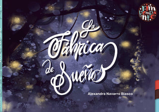 La Fábrica De Sueños
