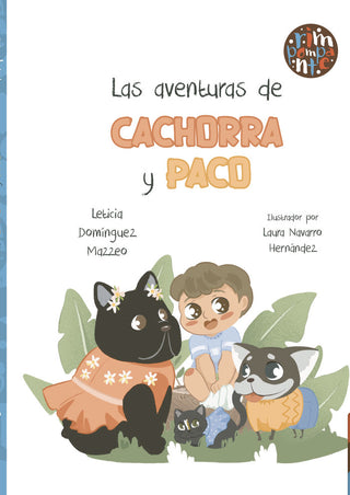 Las Aventuras De Cachorra Y Paco