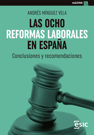 Las Ocho Reformas Laborales En España