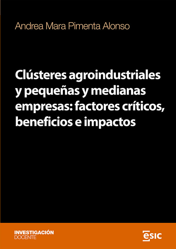 Clusteres Agroindustriales Y Pequeñas Y Medianas Empresas: F