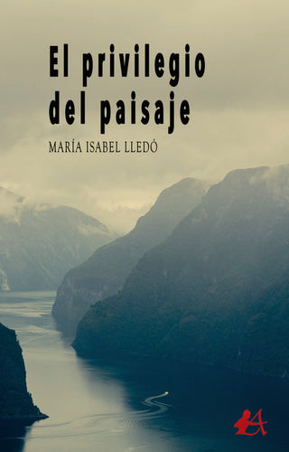 El Privilegio Del Paisaje