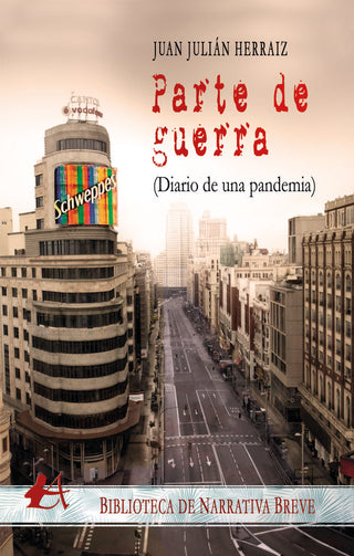 Parte De Guerra. Diario De Una Pandemia