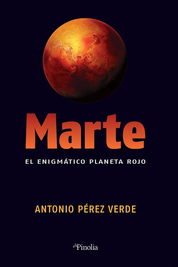 Marte El Enigmatico Planeta Rojo