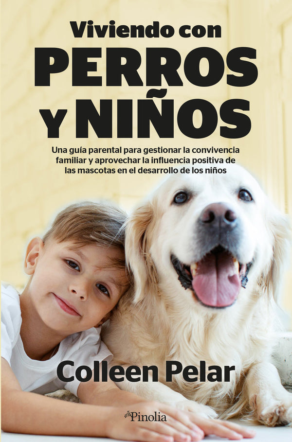 Viviendo Con Perros Y Niños