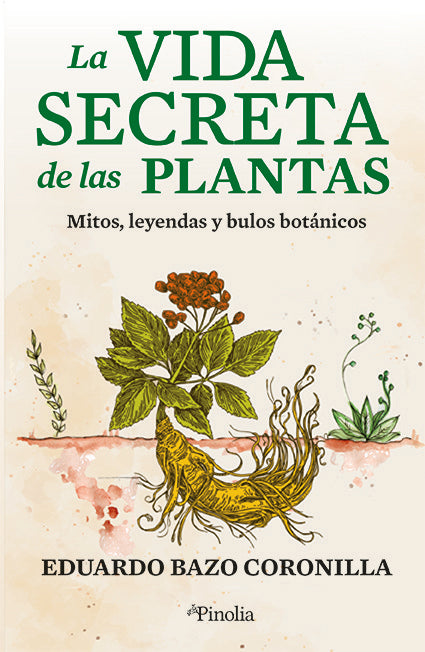 La Vida Secreta De Las Plantas