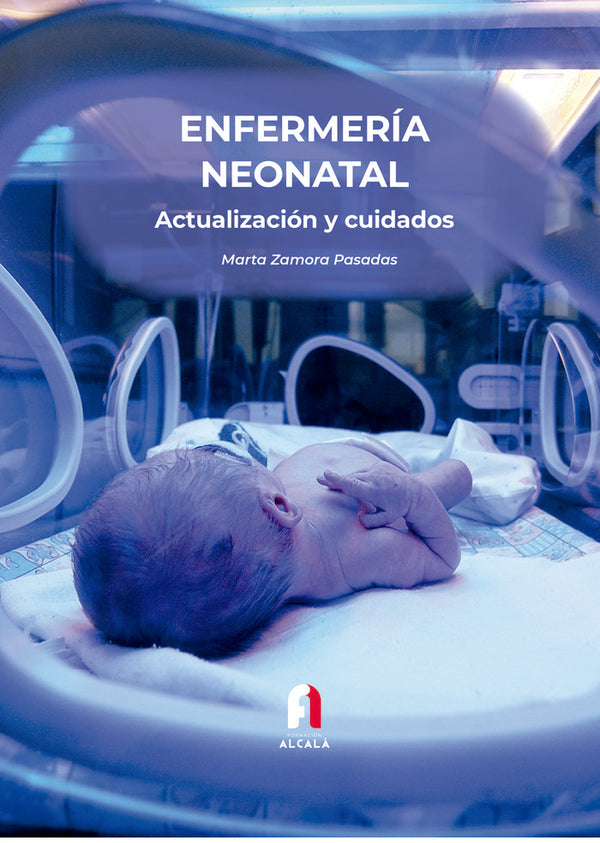 Enfermeria Neonatal. Acutalizacion Y Cuidados 3-Edicion