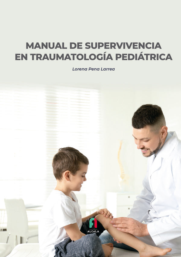 Manual De Supervivencia En Traumatologia Pediatrica