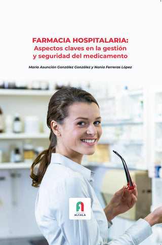 Farmacia Hospitalaria: Aspectos Claves En La Gestion Y