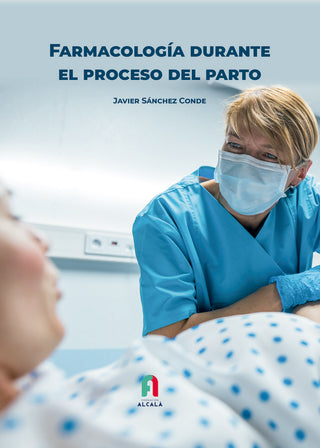 Farmacologia Durante El Proceso Del Parto
