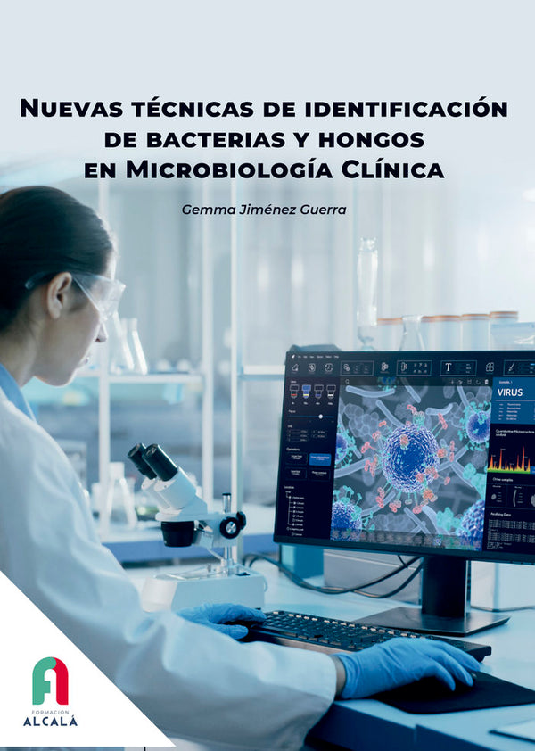 Nuevas Tecnicas De Identificacion De Bacterias Y Hongos En