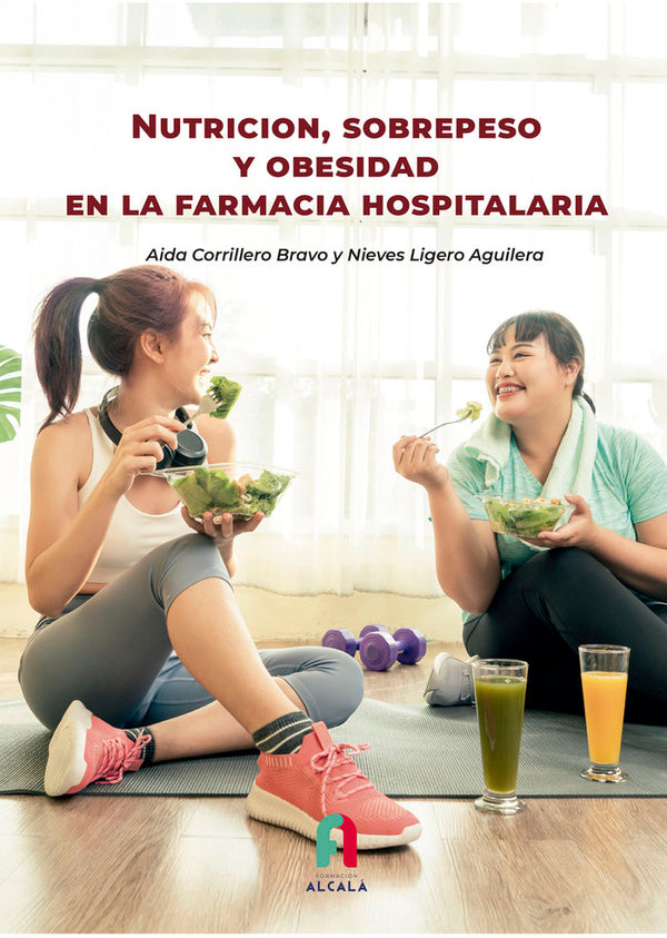 Nutricion, Sobrepeso Y Obesidad En La Farmacia Hospitalaria