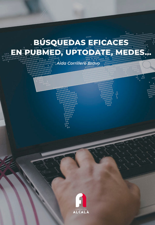 Busqueda Eficaces En Pubmed, Uptodate, Medesa