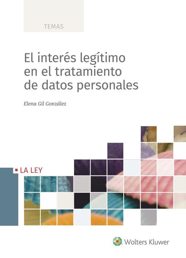 El Interes Legitimo En Tratamientos De Datos Personales