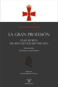 La Gran Profesion Ñ Clase Secreta Del Rito Escoces Rectifica
