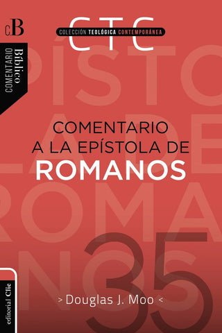 Comentario A La Epístola De Romanos