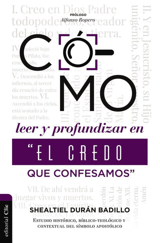 Como Leer Y Profundizar En El Credo Que Confesamos