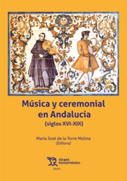 Musica Y Ceremonial En Andalucia