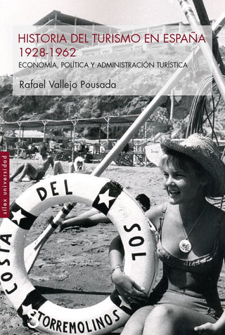 Historia Del Turismo En España 1928 1962