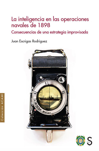 La Inteligencia En Las Operaciones Navales De 1898