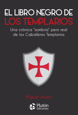 El Libro Negro De Los Templarios