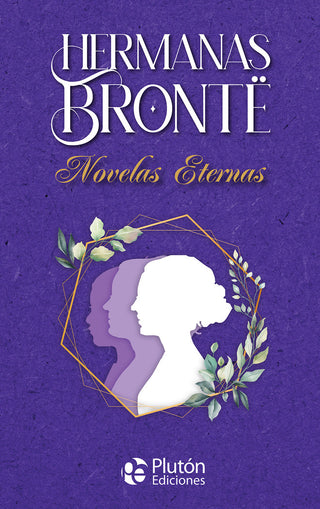 Hermanas Brontó Novelas Eternas