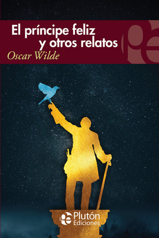 El Principe Feliz Y Otros Relatos