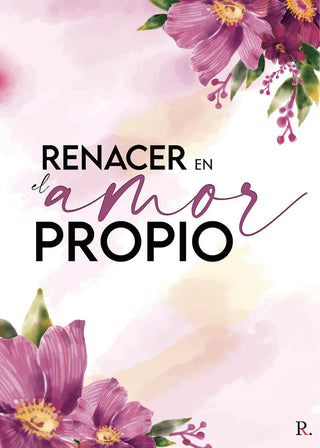 Renacer En El Amor Propio