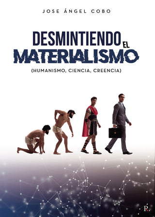 Desmintiendo El Materialismo