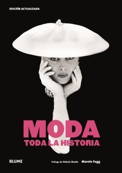 Moda. Toda La Historia