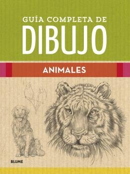 Guia Completa De Dibujo Animales
