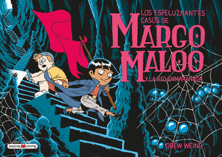 Margo Maloo 3 Y La Red Enmarañada