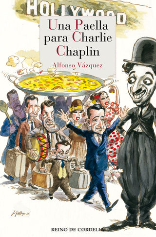 Una Paella Para Charlie Chaplin