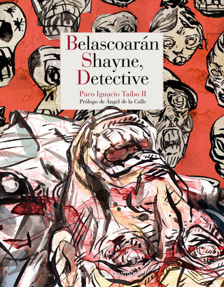 Belascoaran Shayne, Detective