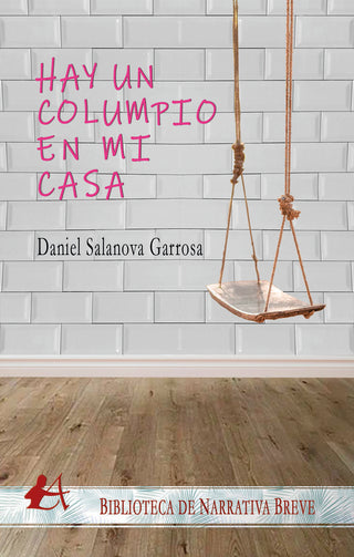 Hay Un Columpio En Mi Casa