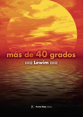 Más De 40 Grados