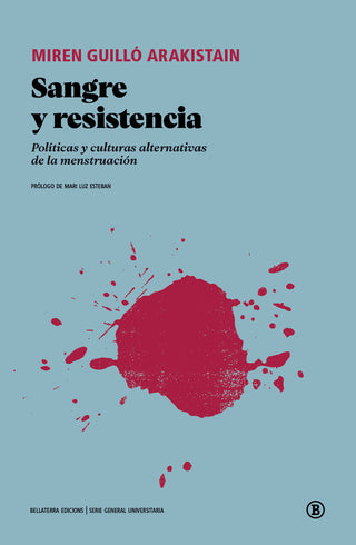 Sangre Y Resistencia Politicas Y Culturas Alternativas Mens