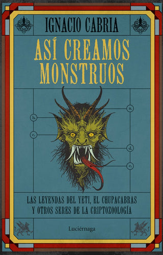 Asi Creamos Monstruos