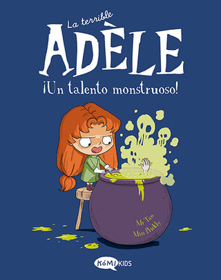 La Terrible Adele Vol 6 Un Talento Monstruoso