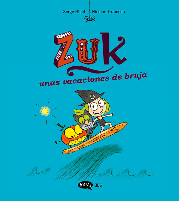 Zuk 1 Zuk Unas Vacaciones De Bruja