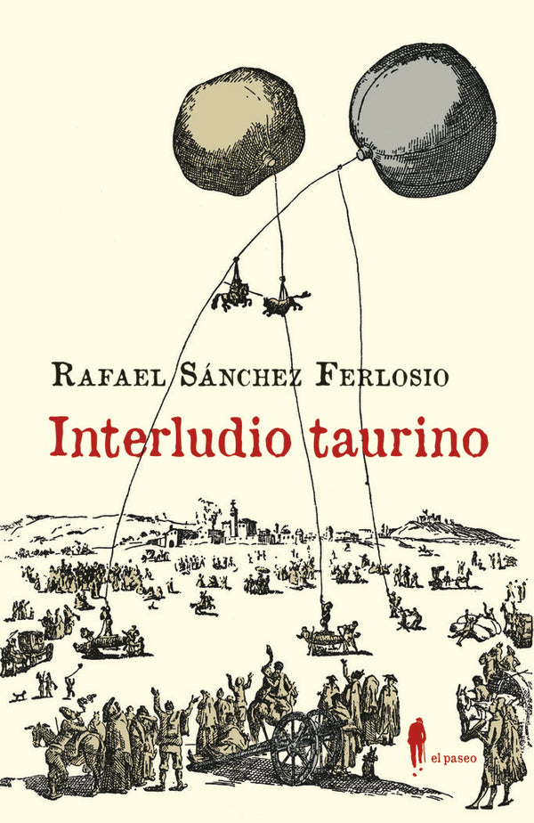 Interludio Taurino Y Otros Textos Sobre Los Toros