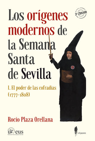 (Ne) Los Origenes Modernos De La Semana Santa De Sevilla, I
