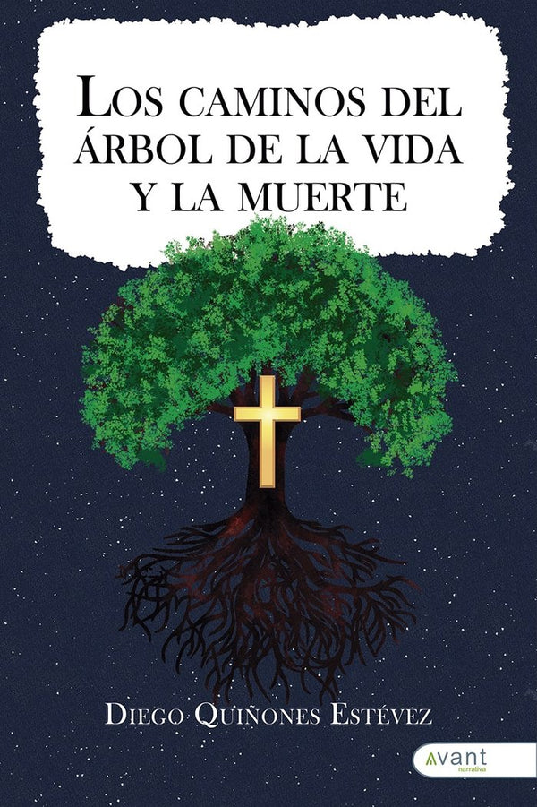 Los Caminos Del Árbol De Las Vida Y De La Muerte