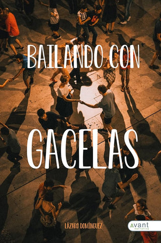 Bailando Con Gacelas
