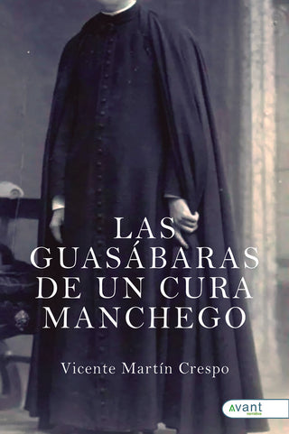 Las Guasábaras De Un Cura Manchego