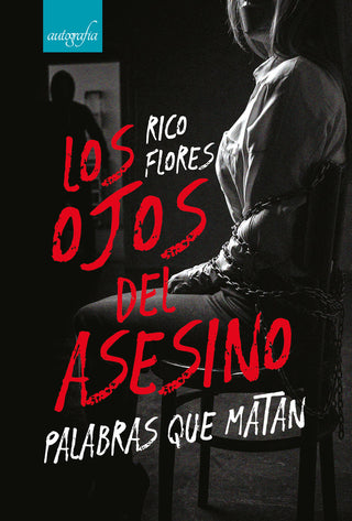 Los Ojos Del Asesino, Palabras Que Matan