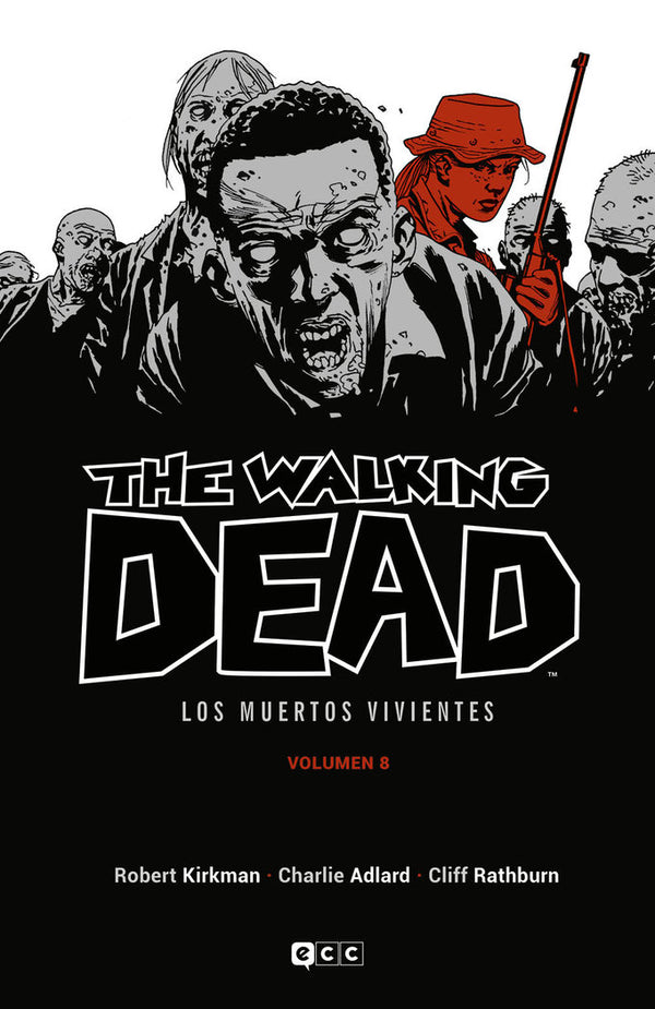 The Walking Dead (Los Muertos Vivientes) Vol. 08 De 16