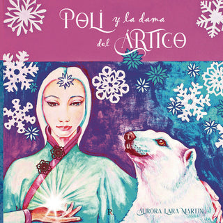 Poli Y La Dama Del Ártico