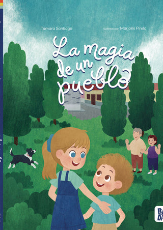 La Magia De Un Pueblo